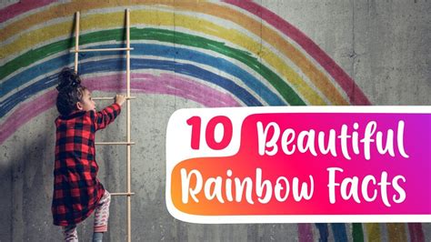 10 Beautiful Rainbow Facts Rainbow Facts Interesting Science Facts