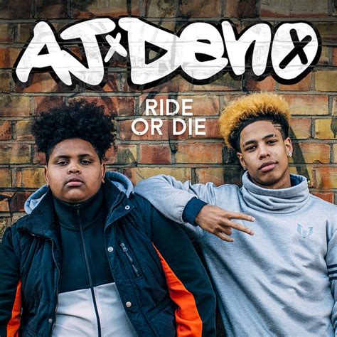 Ride Or Die Aj X Deno Qobuz