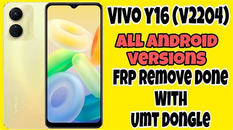 Vivo Y16 (v2204) ll Frp One Click Remove Done By Umt Dongle ll All ...