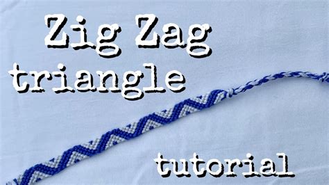 Zig Zag Triangle Bracelet Tutorial Beginner Friendship Bracelets