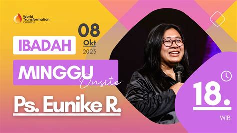 Ibadah Online Minggu Ps Eunike Reviane Minggu 08 10 2023 Pkl