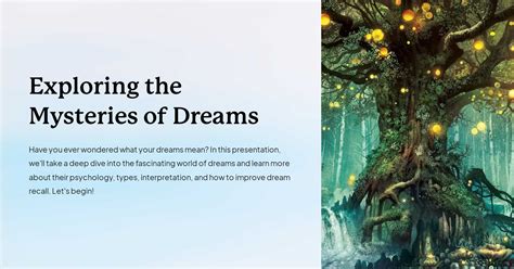 Exploring the Mysteries of Dreams 