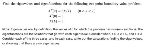 Solved Find The Eigenvalues And Eigenfunctions For The