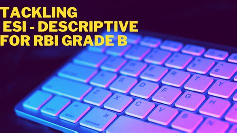 How To Prepare Esi Descriptive For Rbi Grade B Sabguru News Sports