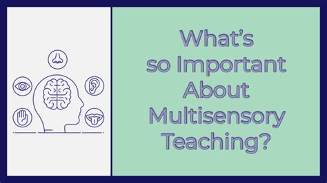 Whats So Important About Multisensory Teaching