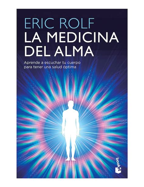 La Medicina Del Alma De Eric Rolf Liverpool Mx