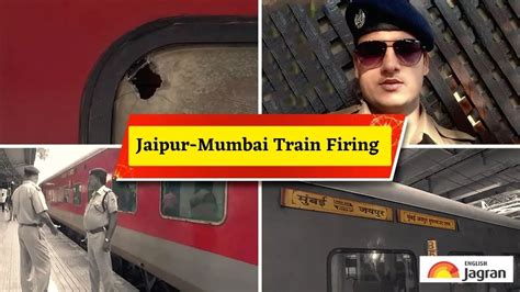 Jaipur Mumbai Train Firing Rpf Jawan Shoots Four Dead A Look At