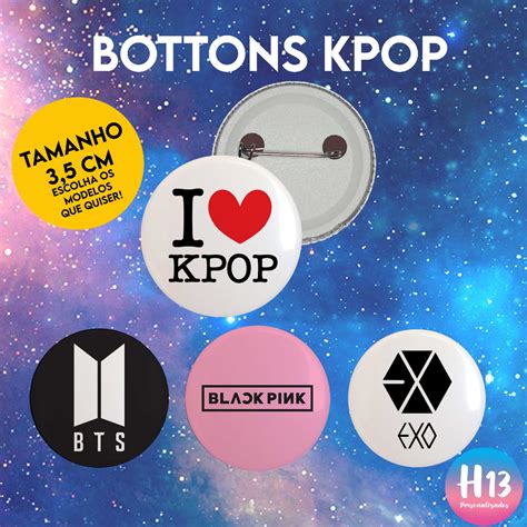 Kit Bottons Bandas Kpop Escolha Entre A Unidades Tamanho