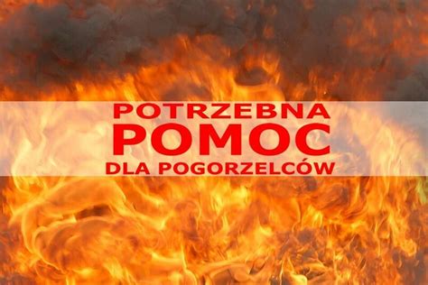 Wsparcie Dla Pogorzelc W Z Palikij Pierwszych Gmina Wojciech W