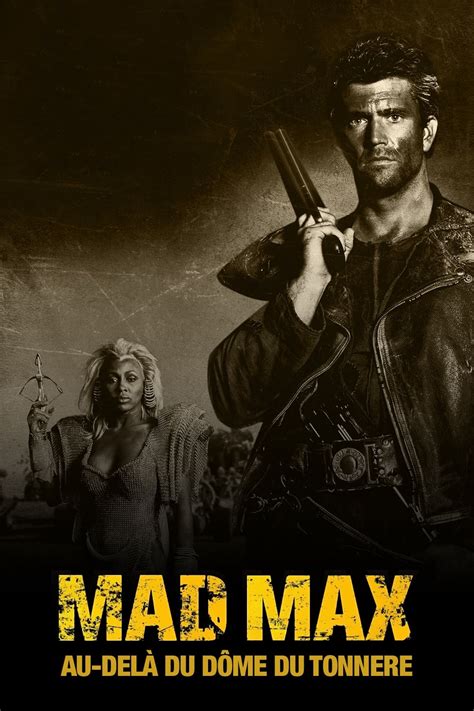 Mad Max Beyond Thunderdome 1985 Posters — The Movie Database Tmdb