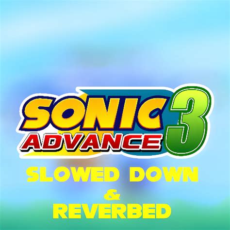 Sonic Advance 3 OST (slowed + reverb) | FILASTOX