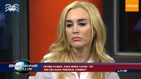 Fátima Florez Para Moria Casán No que sea nada personal conmigo