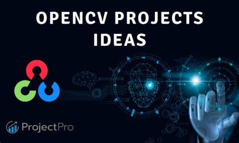 15 Opencv Projects Ideas For Beginners To Practice In 2022