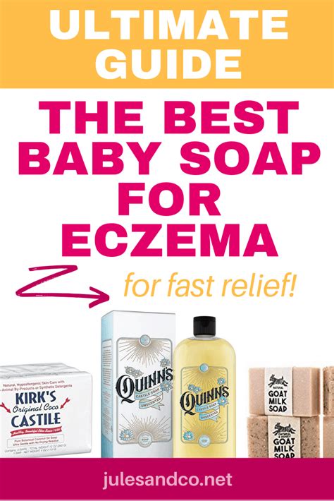 Ultimate Guide The Best Baby Soap For Eczema For Fast Relief Jules And Co