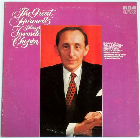 FrÃ©dÃ©ric Chopin Vladimir Horowitz The Great Horowitz Plays