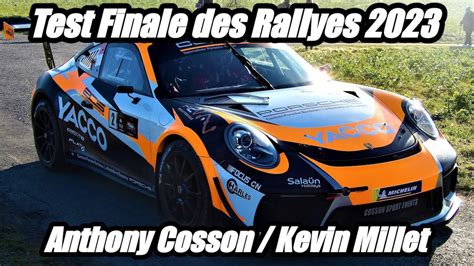 Test Finale Des Rallyes 2023 Anthony Cosson Kevin Millet Porsche 991