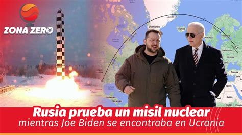 Eua Cree Que Rusia Probo Un Misil Satan Mientras Biden Estaba En