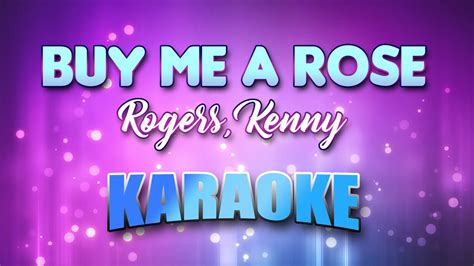 Rogers Kenny Buy Me A Rose Karaoke And Lyrics Youtube