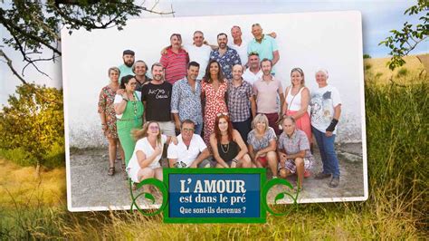 L amour est dans le pré que sont ils devenus Ce soir sur M6 7 août