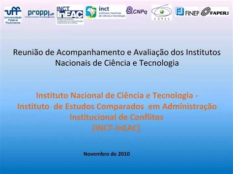 Ppt Reuni O De Acompanhamento E Avalia O Dos Institutos Nacionais De