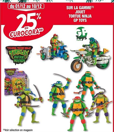 Promo La Gamme Jouet Tortue Ninja Gp Toys Chez Cora ICatalogue Fr