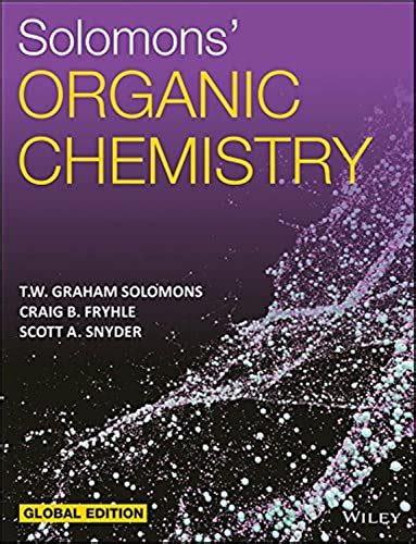 Solomons Organic Chemistry Global Edition By T W Graham Solomons