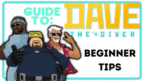Dave The Diver Tips Mastering Underwater Adventures