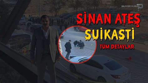 Lk Ocaklar Ba Kan Sinan Ate Suikasti Youtube