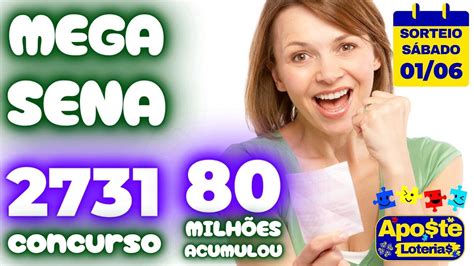 MEGA SENA 2731 R 80 000 000 00 MILHÕES DICAS ESTUDOS E PALPITES