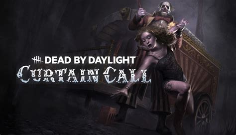 Buy Dead by Daylight: Curtain Call Steam