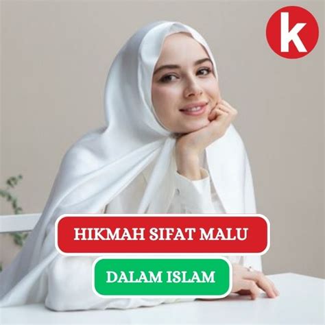 Hikmah Punya Rasa Malu Dalam Islam Yang Harus Kamu Tau Gaya Hidup