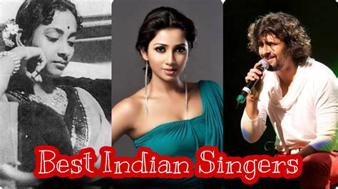 Top 10 Best Indian Singers Of All Time The Ganga Times