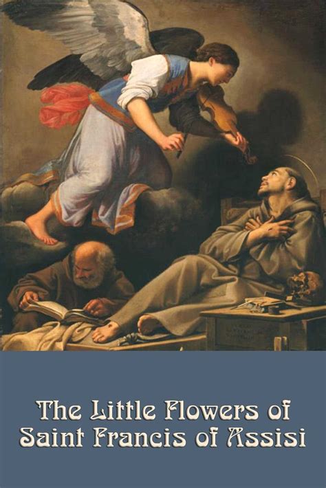 The Little Flowers Of St Francis Of Assisi Ebook By St Francis Of Assisi Official Publisher