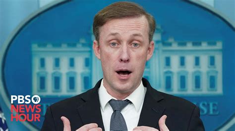 Watch White House Holds Briefing With Advisor Jake Sullivan Responds