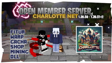 Open Member Server Mcpe Charlotte Network Buruan Join