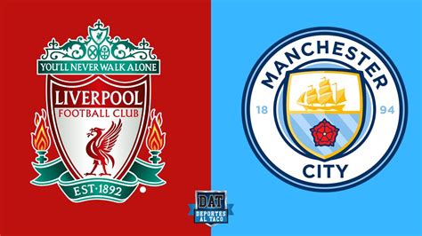 El Liverpool Dio El Gran Golpe Tras Ganarle Al Manchester City Que