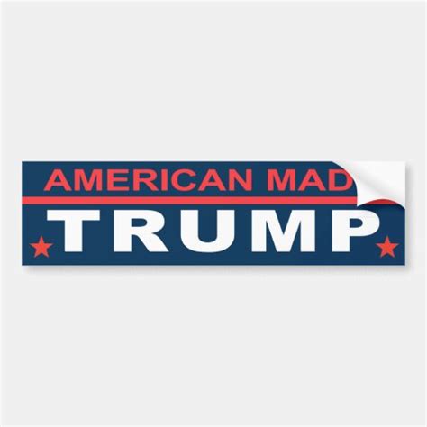 American Made Trump 2016 Bumper Sticker Zazzle