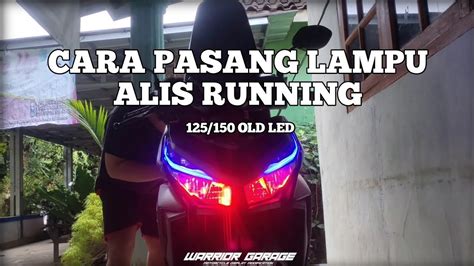 MUDAH Cara Pasang Lampu Alis Running Dan Devil Eyes Di Vario 125 150