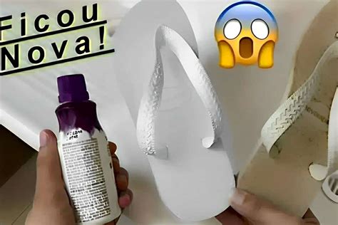 Como Limpar Chinelo Branco Encardido Que Fica Parecendo Novinho Em Folha