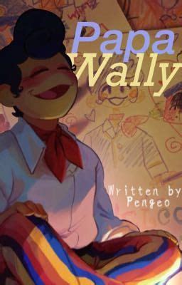 Papa Wally Wally Darling x child GN Reader ᕙ ಥʖಥ ﾟ ﾟ