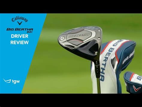 Callaway Big Bertha B21 Driver Review