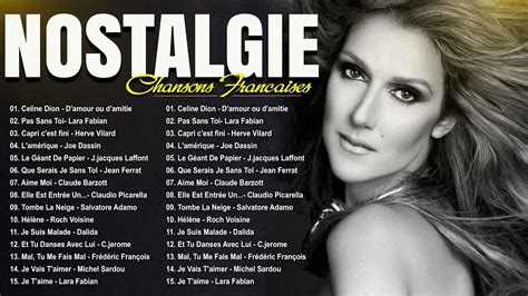 Nostalgie Chansons Francaise Céline Dion Lara Fabian Herve Vilard