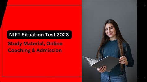 Nift Situation Test Study Material Online Coaching Admission