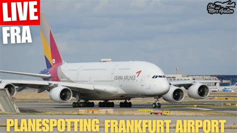 Live Planespotting Frankfurt Airport OZ541 A380 25 Betrieb