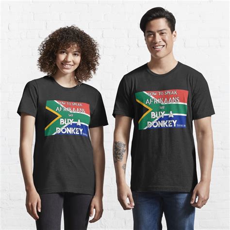 South African Funny T Shirt How To Speak Afrikaans Say Buy A Donkey T