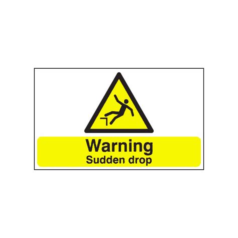 Warning Sudden Drop Hazard Signs