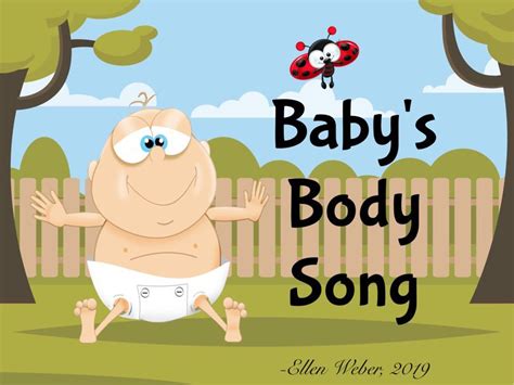 Baby's Body Song Free Games online for kids in Nursery by Ellen Weber