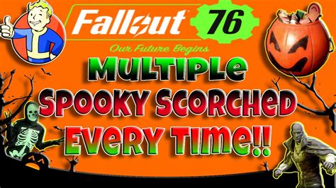 Best Location For Multiple Spooky Scorched In Fallout Youtube