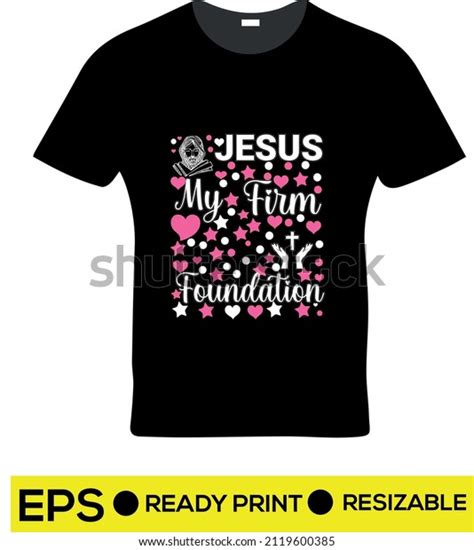 Jesus My Firm Tshirt Design Digital Stock Vector Royalty Free