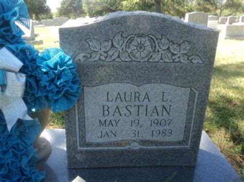 Laura Louise Dennis Bastian 1907 1983 Find A Grave Memorial